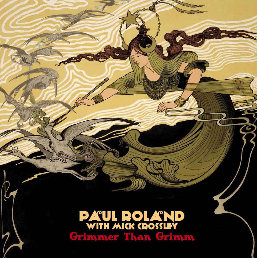 Paul Roland - Grimmer Than Grimm  LP Gatefold